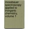 Mossbauer Spectroscopy Applied to Inorganic Chemistry, Volume 1 door Gary J. Long