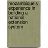 Mozambique's Experience In Building A National Extension System door Solomon Teclamariam