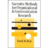 Narrative Methods For Organizational And Communication Research door David M. Boje