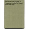 Narrative Of A Voyage To New South Wales, And Van Dieman's Land by James Dixon
