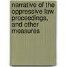 Narrative Of The Oppressive Law Proceedings, And Other Measures door Ephraim Lockhart