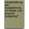 Neugestaltung Der Budgetierung Mit Better Und Beyond Budgeting? by Stefan Linder