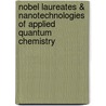 Nobel Laureates & Nanotechnologies Of Applied Quantum Chemistry door Vladimir A. Babkin