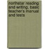 Northstar Reading And Writing, Basic Teacher's Manual And Tests