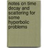 Notes On Time Decay And Scattering For Some Hyperbolic Problems