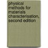 Physical Methods for Materials Characterisation, Second Edition