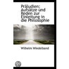 Praludien; Aufsatze Und Reden Zur Einleitung In Die Philosophie door Wilhelm Windelband