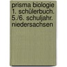 Prisma Biologie 1. Schülerbuch. 5./6. Schuljahr. Niedersachsen door Onbekend