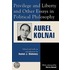 Privilege And Liberty  And Other Essays In Political Philosophy