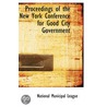 Proceedings Of The New York Conference For Good City Government door National Municipal League