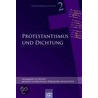 Protestantismus und Kultur Band 2. Protestantismus und Dichtung door Onbekend