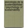 Psicologia de la sustentabilidad / Psychology of Sustainability by Victor Corral Verdugo
