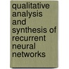 Qualitative Analysis And Synthesis Of Recurrent Neural Networks by Derong Liu