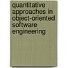 Quantitative Approaches In Object-Oriented Software Engineering door Onbekend