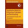 Quantitative Models For Performance Evaluation And Benchmarking by Joe Zhu
