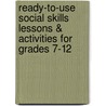 Ready-To-Use Social Skills Lessons & Activities for Grades 7-12 by Begun