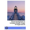 Recent Developments In European Thought; Essays Arranged And Ed door F.S. Marvin