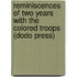 Reminiscences Of Two Years With The Colored Troops (Dodo Press)