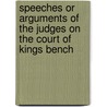 Speeches or Arguments of the Judges on the Court of Kings Bench door Richard Ashton