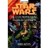 Star Wars: Das Erbe der Jedi-Ritter 18. Die letzte Prophezeiung door Greg Keyes