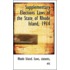 Supplementary Elections Laws Of The State Of Rhode Island, 1914