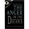 Syjun Nesseriche's The Anger In The Distance:The First Rotation by Syjun Nesseriche