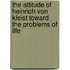 The Attitude Of Heinrich Von Kleist Toward The Problems Of Life