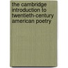The Cambridge Introduction To Twentieth-Century American Poetry by Christopher Beach