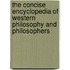 The Concise Encyclopedia of Western Philosophy and Philosophers