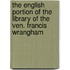 The English Portion Of The Library Of The Ven. Francis Wrangham