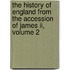 The History Of England From The Accession Of James Ii, Volume 2