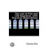 The Law Of Fire And Life Insurance, With Practical Observations