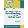 The Lawyer's Guide To Fact Finding On The Internet [with Cdrom] door Mark Rosch
