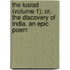 The Lusiad (Volume 1); Or, The Discovery Of India. An Epic Poem