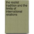 The Realist Tradition And The Limits Of International Relations