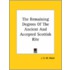 The Remaining Degrees Of The Ancient And Accepted Scottish Rite