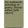 The Wadsworth Anthology Of Poetry, Shorter Edition [with Cdrom] by Jay Parini