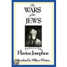 The Wars Of The Jews Or History Of The Destruction Of Jerusalem door Flauius Josephus