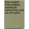 Total English Intermediate Workbook Without Key And Cd-Rom Pack door Jonathan R. Wilson