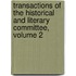 Transactions Of The Historical And Literary Committee, Volume 2