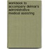 Workbook to Accompany Delmar's Administrative Medical Assisting