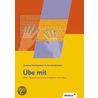 Übe mit. Heft 1. Moderne Trainingstexte für das Tastschreiben by Unknown