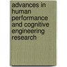 Advances In Human Performance And Cognitive Engineering Research door Eduardo Salas
