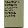 Advantage Of Distributed Capacity In Service Continuity Planning by Ruth Elizabeth Marlin