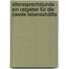 Alterssprechstunde - Ein Ratgeber für die zweite Lebensshälfte door Volker Fintelmann