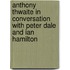 Anthony Thwaite In Conversation With Peter Dale And Ian Hamilton