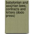 Babylonian And Assyrian Laws, Contracts And Letters (Dodo Press)