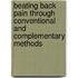 Beating Back Pain Through Conventional And Complementary Methods