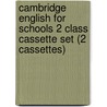 Cambridge English For Schools 2 Class Cassette Set (2 Cassettes) door Diana Hicks