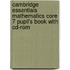 Cambridge Essentials Mathematics Core 7 Pupil's Book With Cd-Rom